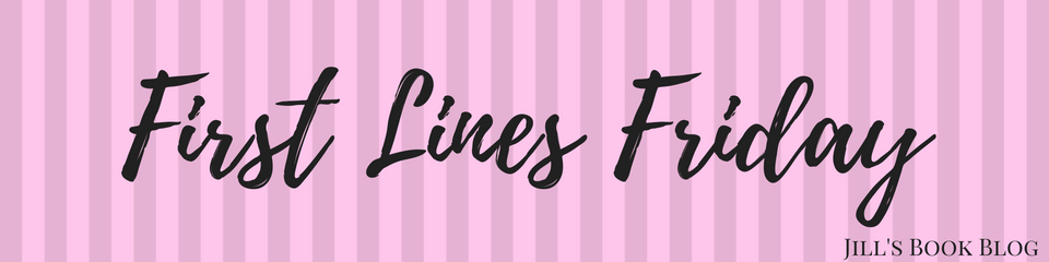 First Lines Friday – November&nbsp;29